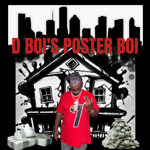 D Boi's Poster Boi
