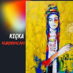 Keçka Kurmancan