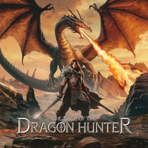 The Saga of the Dragon Hunter