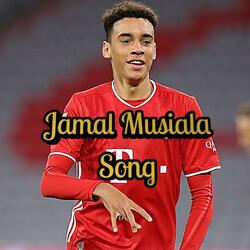 Jamal Musiala Song