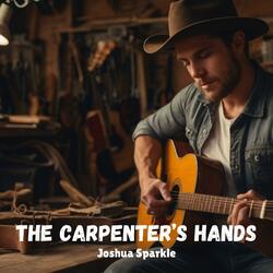 The Carpenter’s Hands