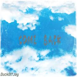 COME BACK