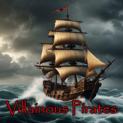 Villainous Pirates