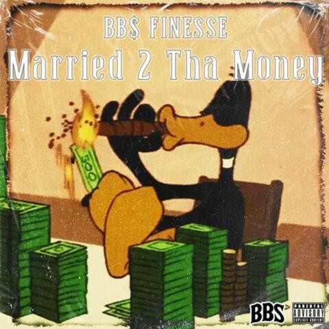 Married 2 Tha Money