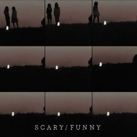 SCARY/FUNNY