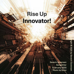 Rise Up, Innovator!