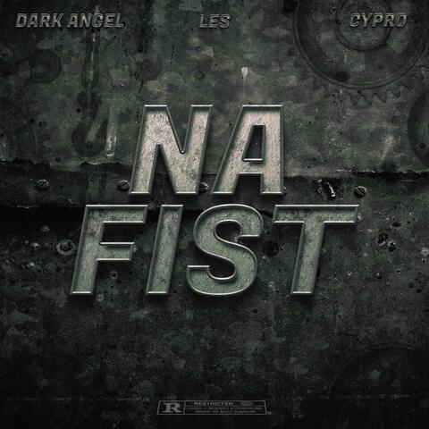 NA FIST (feat. Les & Cypro)