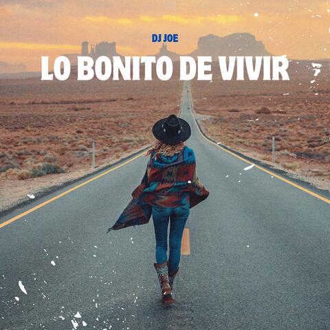 LO BONITO DE VIVIR