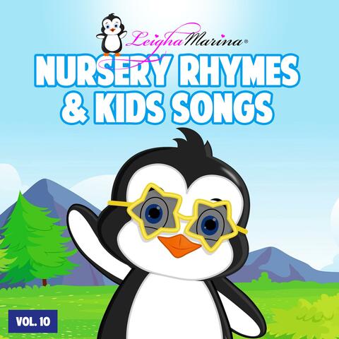 Leigha Marina Nursery Rhymes and Kids Songs, Vol. 10