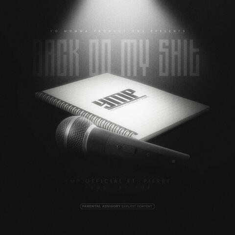 Back On My Shit (feat. Pierre Jones)