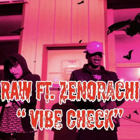 Vibe Check (feat. zenorachi)
