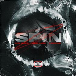 Spin (feat. Livin Legend Lausane & Yung Luke)