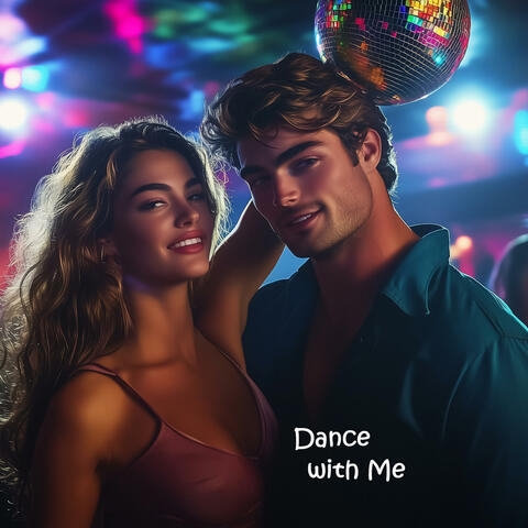 Dance with Me