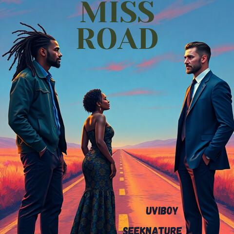 Miss Road (feat. Seeknature)