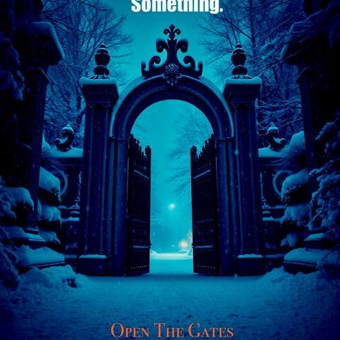 Open The Gates