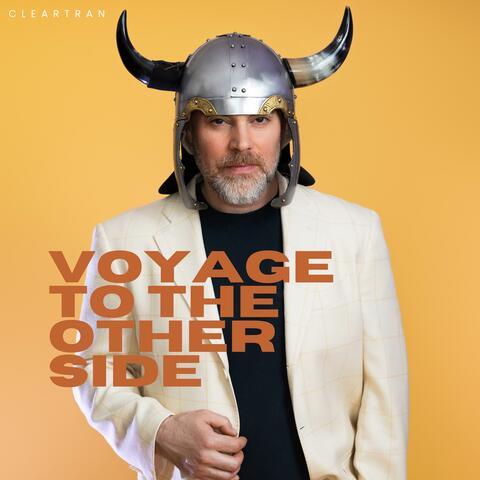 Voyage to the Other Side