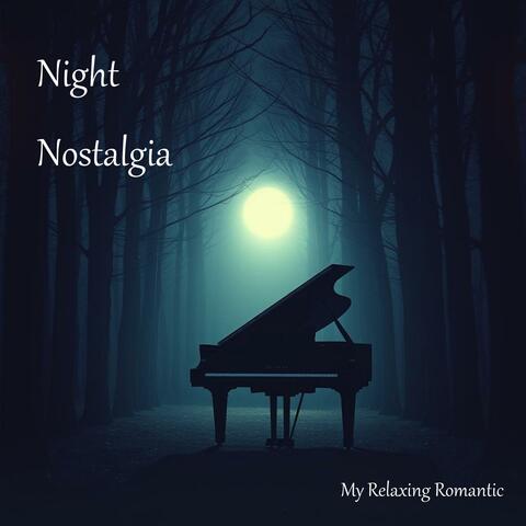 Night Nostalgia