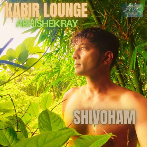 SHIVOHAM (KABIR LOUNGE)