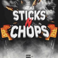 Sticks & Chops