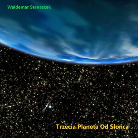Trzecia Planeta Od Słońca
