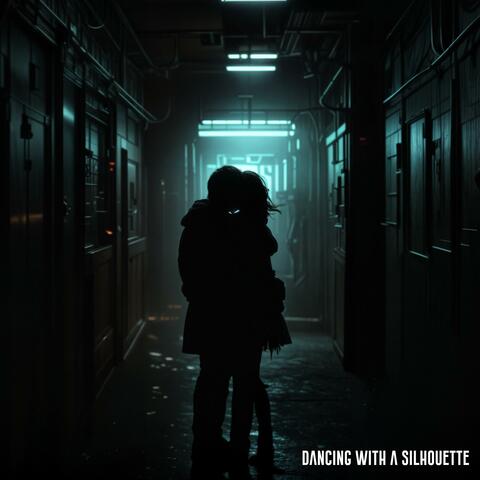 dancing with a silhouette (I still cry for you)