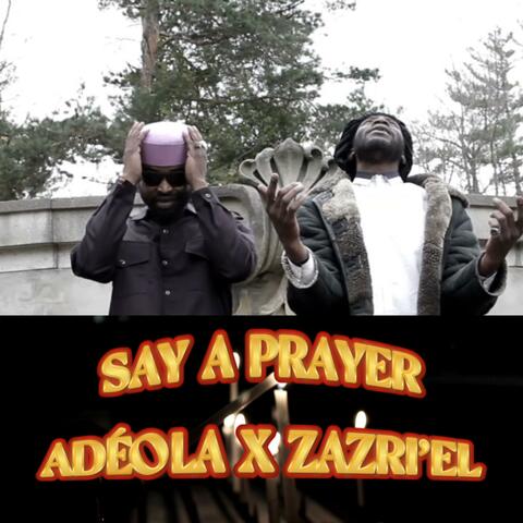 SAY A PRAYER (feat. zazri'el)
