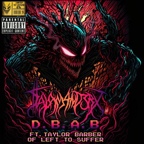 D.B.A.B. (feat. Left to Suffer)