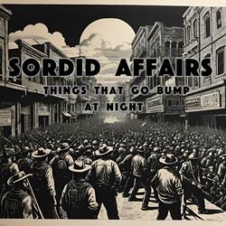 Sordid Affairs
