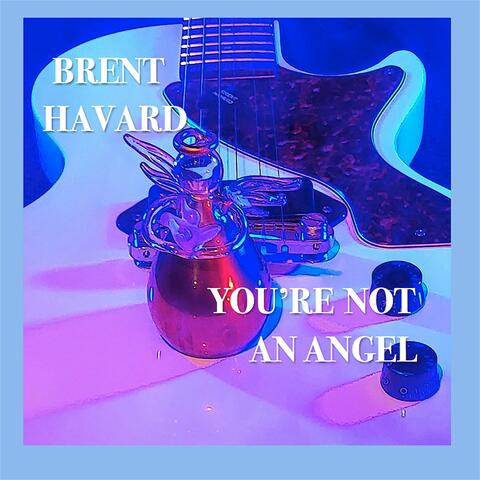 You're Not An Angel