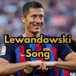 Robert Lewandowski Song