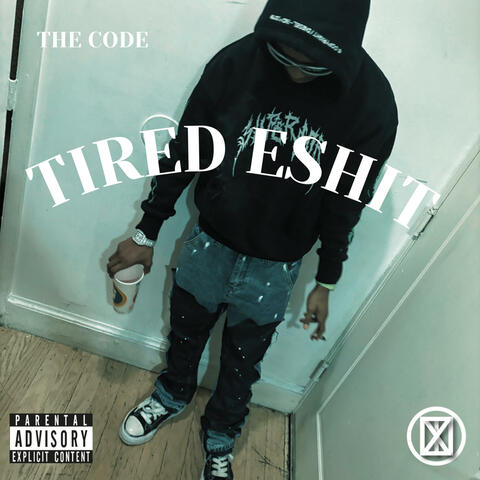 Tired Eshit