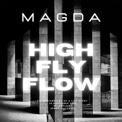 High Fly Flow