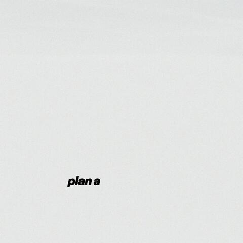 PLAN A