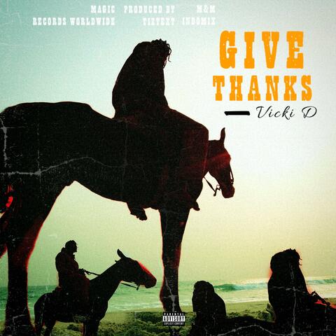 GIVE THANKS