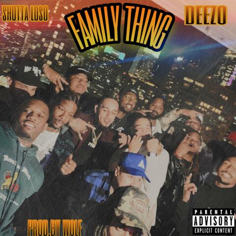 Family Thing (feat. Deezo)