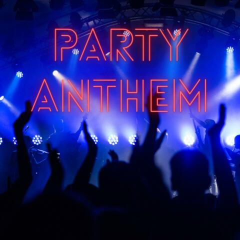 Party Anthem (feat. Crystal Seals)