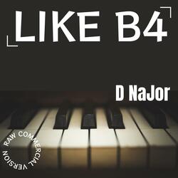 Like B4 (Special Commercial Version)
