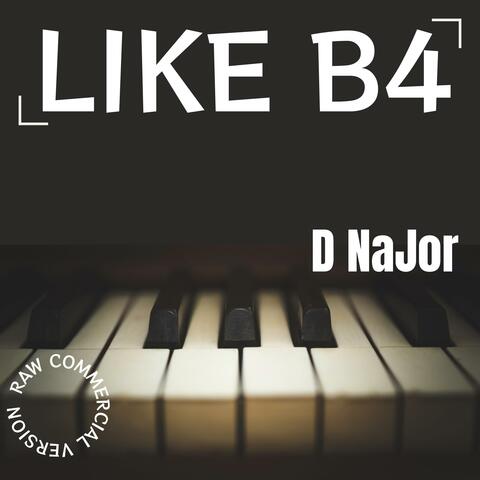 Like B4 (Special Commercial Version)