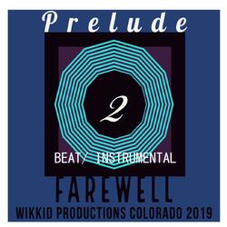 Prelude 2 Farewell (Instrumental)