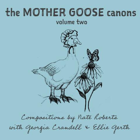 The Mother Goose Canons, Volume Two