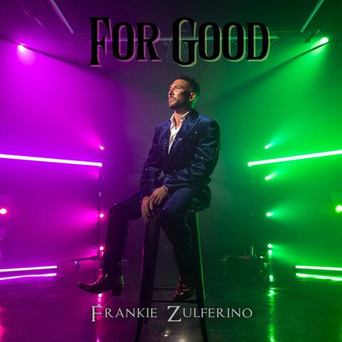 For Good