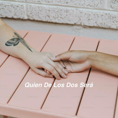 Quien De Los Dos Sera (En vivo)