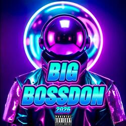 BIG BOSSDON