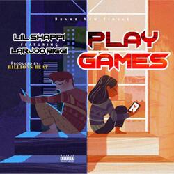 Play Games (Freestyle) (feat. Larjoo Biggi)