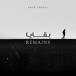Remains - بقايا