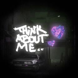Think about me