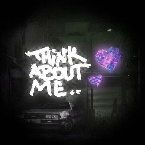 Think about me