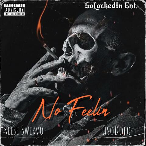 No Feelin (feat. OsoDolo)