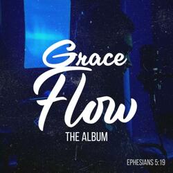 The Grace Flow Intro