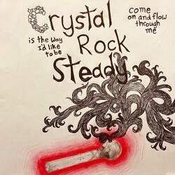 Crystal Rock Steady